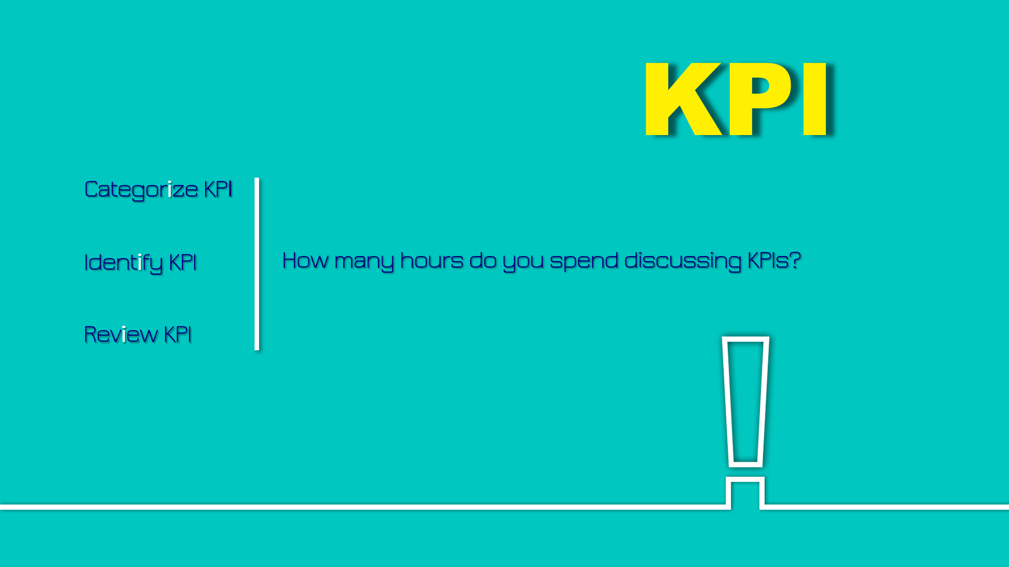 The KPI Challenge