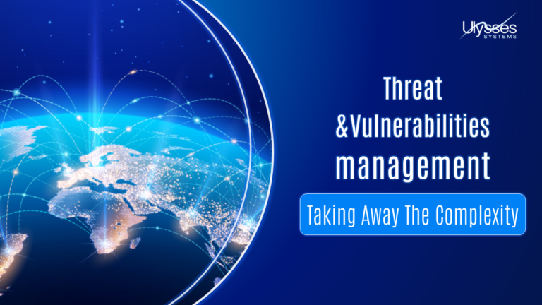 Threat and vulnerability management