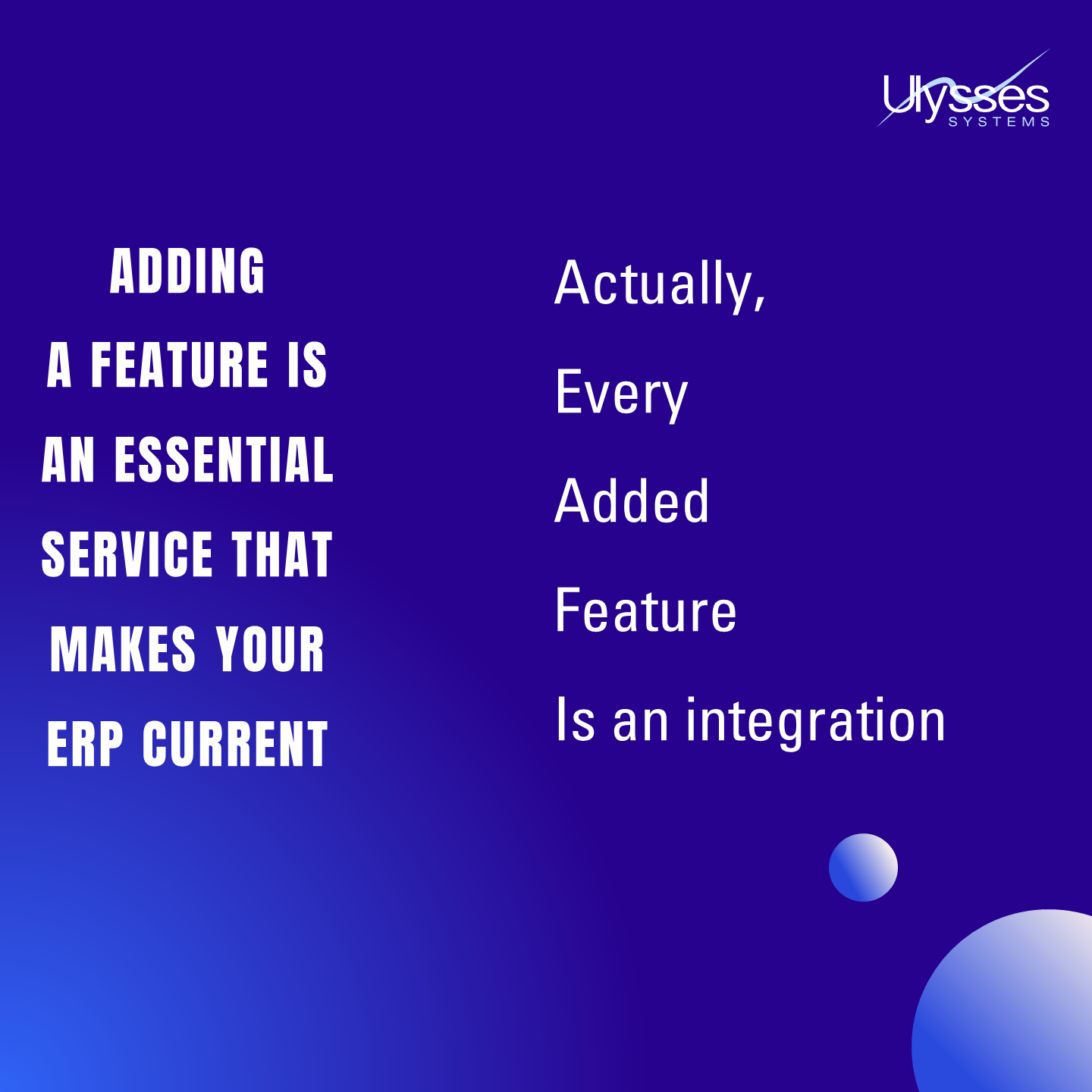 Adding a feature is an essential service that makes your ERP Current