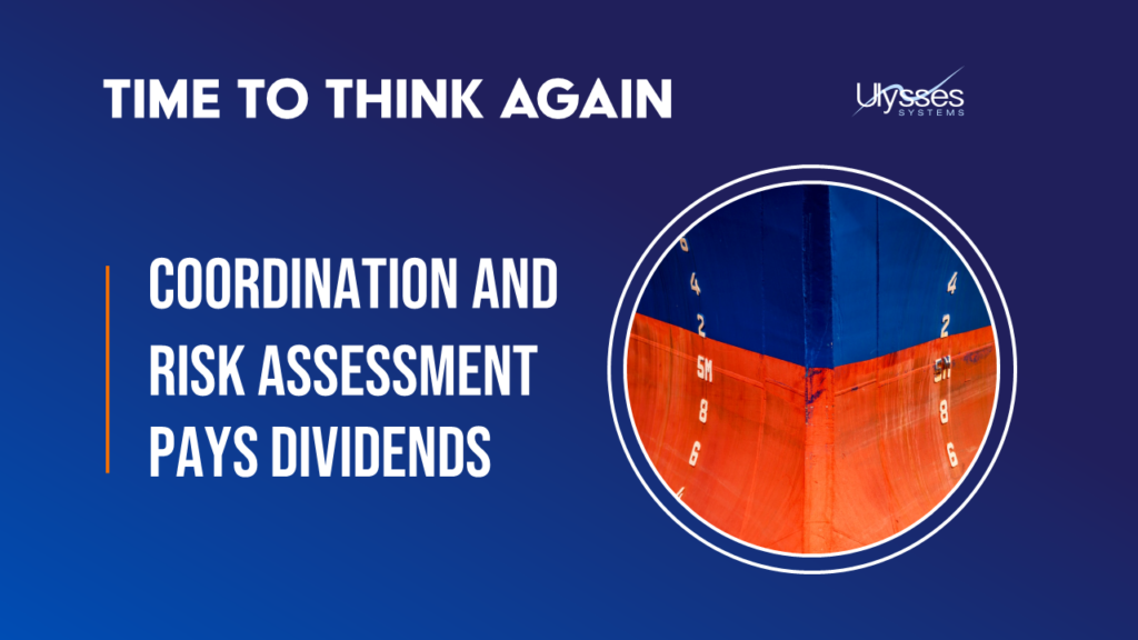 Time to think again - Coordination and Risk Assessment Pays Dividends
